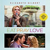Eat, Pray, Love - eBook - Elizabeth Gilbert,