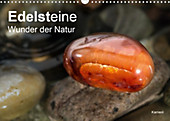 Edelsteine. Wunder der Natur (Wandkalender 2020 DIN A3 quer) - Kalender - Christiane Calmbacher,