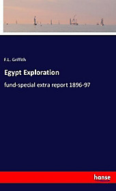 Egypt Exploration. F. L. Griffith, - Buch - F. L. Griffith,