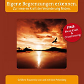 Eigene Begrenzungen erkennen. Zur inneren Kraft der Veränderung finden. - eBook - - -,