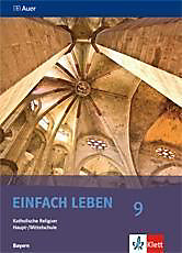 EinFACH Leben, Ausgabe Hauptschule in Bayern: 9. Jahrgangsstufe. - Buch