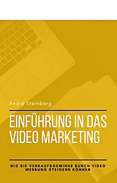 Einführung in das Video Marketing - eBook - Andre Sternberg,