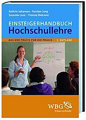 Einsteigerhandbuch Hochschullehre. Susanne Lexa, Kathrin Johansen, Karsten Jung, Yvonne Niekrenz, - Buch - Susanne Lexa, Kathrin Johansen, Karsten Jung, Yvonne Niekrenz,