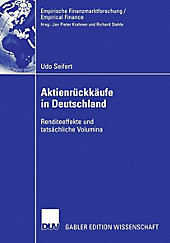 Empirische Finanzmarktforschung: Aktienrückkäufe in Deutschland - eBook - Udo Seifert,