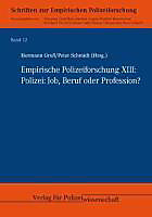 Empirische Polizeiforschung XIII. Peter Schmidt, Hermann Groß, - Buch - Peter Schmidt, Hermann Groß,