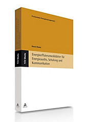 Energieeffizienzmerkblätter für Energieaudits, Schulung und Kommunikation - eBook - Martin Myska,