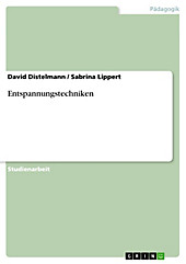 Entspannungstechniken - eBook - David Distelmann, Sabrina Lippert,