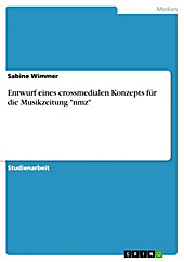 Entwurf eines crossmedialen Konzepts für die Musikzeitung