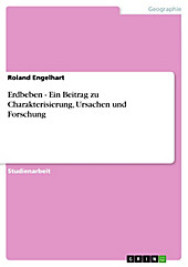 Erdbeben - Ein Beitrag zu Charakterisierung, Ursachen und Forschung - eBook - Roland Engelhart,