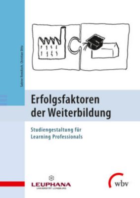 Erfolgsfaktoren der Weiterbildung. Christian Otto, Sabine Remdisch, - Buch - Christian Otto, Sabine Remdisch,