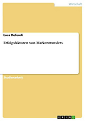 Erfolgsfaktoren von Markentransfers - eBook - Luca Defendi,