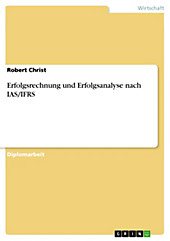 Erfolgsrechnung und Erfolgsanalyse nach IAS/IFRS - eBook - Robert Christ,