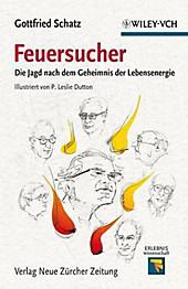 Erlebnis Wissenschaft: Feuersucher - eBook - Gottfried Schatz,