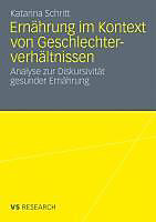 Ernährung im Kontext von Geschlechterverhältnissen - eBook - Katarina Schritt,