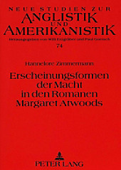 Erscheinungsformen der Macht in den Romanen Margaret Atwoods. Hannelore Zimmermann, - Buch - Hannelore Zimmermann,