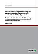Erwachsenenbildung im Spannungsfeld von pädagogischer Zielsetzung und marktwirtschaftlicher Organisation - eBook - Wolfram Pauls,