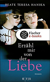 Erzähl mir von der Liebe - eBook - Beate Teresa Hanika,