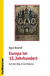 Europa im 12. Jahrhundert - eBook - Egon Boshof,