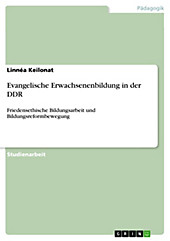 Evangelische Erwachsenenbildung in der DDR - eBook - Linnéa Keilonat,