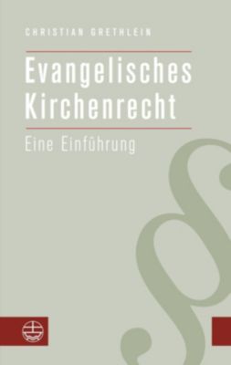 Evangelisches Kirchenrecht - eBook - Christian Grethlein,