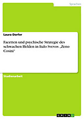Facetten und psychische Strategie des schwachen Helden in Italo Svevos