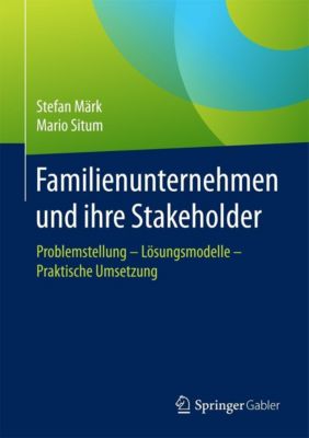 Familienunternehmen und ihre Stakeholder - eBook - Mario Situm, Stefan Märk,