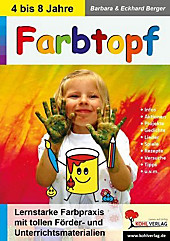Farbtopf. Eckhard Berger, Barbara Berger, - Buch - Eckhard Berger, Barbara Berger,