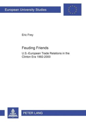 Feuding Friends. Eric Frey, - Buch - Eric Frey,