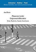 Flaneure in der Gegenwartsliteratur. Jan Rhein, - Buch - Jan Rhein,