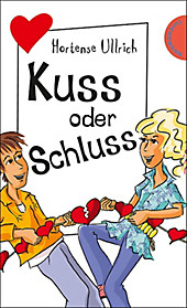 Freche Mädchen - freche Bücher: Kuss oder Schluss - eBook - Hortense Ullrich,