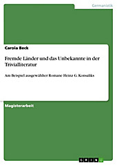 Fremde Länder und das Unbekannte in der Trivialliteratur - eBook - Carola Beck,