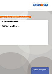 GBI-Genios Verlag: 60-Tonnen-Lkws - eBook - I. Zeilhofer-Ficker,