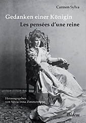 Gedanken einer Königin - Les pensées d une reine. Carmen Sylva, - Buch - Carmen Sylva,