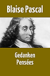 Gedanken / Pensées - eBook - Blaise Pascal,