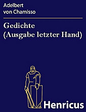 Gedichte (Ausgabe letzter Hand) - eBook - Adelbert von Chamisso,