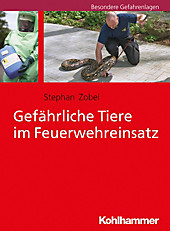 Gefährliche Tiere im Feuerwehreinsatz - eBook - Stephan Zobel,