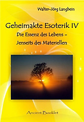 Geheimakte Esoterik IV - eBook - Walter-Jörg Langbein,