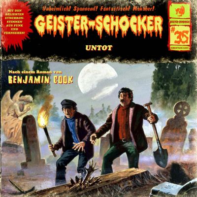Geister-Schocker: Geister-Schocker, Folge 35: Untot - eBook