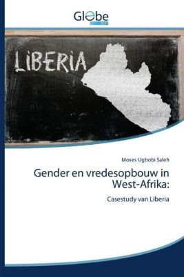 Gender en vredesopbouw in West-Afrika Moses Ugbobi Saleh Author