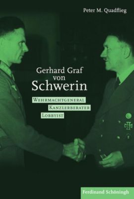 Gerhard Graf von Schwerin (1899-1980) - eBook - Peter M. Quadflieg,