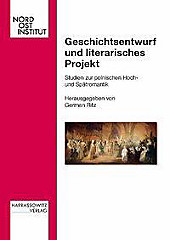 Geschichtsentwurf und literarisches Projekt. - Buch