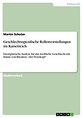 Geschlechtsspezifische Rollenvorstellungen im Kaiserreich - eBook - Martin Schulze,