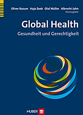 Global Health - eBook - Oliver Razum, Olaf Mueller, Hajo Zeeb, Albrecht Jahn,