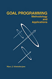 Goal Programming: Methodology and Applications. Marc Schniederjans, - Buch - Marc Schniederjans,