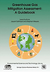 Greenhouse Gas Mitigation Assessment: A Guidebook. Jayant A. Sathaye, Stephen Meyers, - Buch - Jayant A. Sathaye, Stephen Meyers,