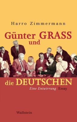 Günter Grass und die Deutschen - eBook - Harro Zimmermann,