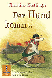Gulliver Taschenbücher: 192 Der Hund kommt! - eBook - Christine Nöstlinger,