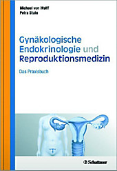 Gynäkologische Endokrinologie und Reproduktionsmedizin - eBook - Petra Stute, Michael von Wolff,