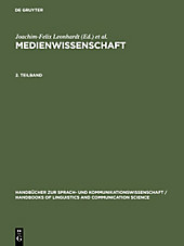 Handbücher zur Sprach- und Kommunikationswissenschaft: 15/2 Medienwissenschaft. 2. Teilband - eBook - Dietrich Schwarze, Joachim-Felix Leonhard, Hans-Werner Ludwig,
