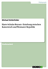 Harro Schulze-Boysen - Erziehung zwischen Kaiserreich und Weimarer Republik - eBook - Michael Schönfelder,